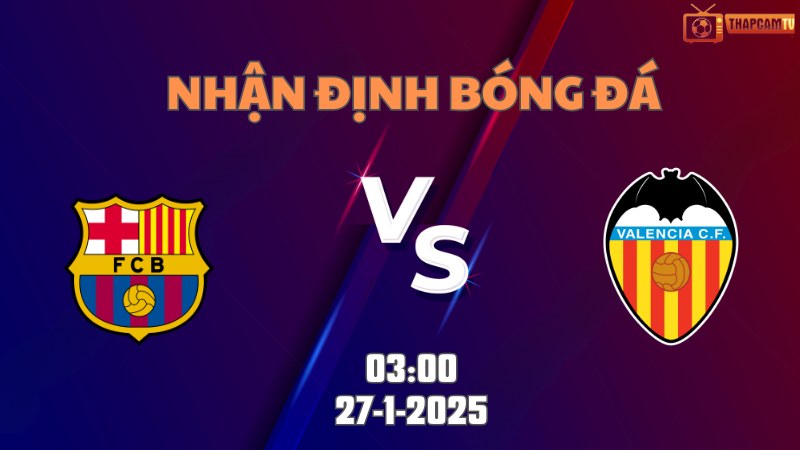 Barca - Valencia